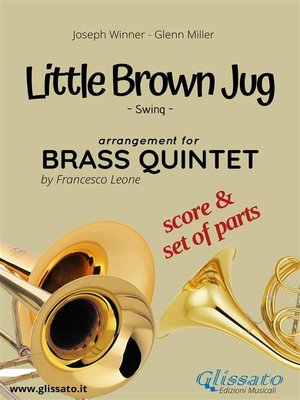 cover image of Little Brown Jug--Brass Quintet score & parts